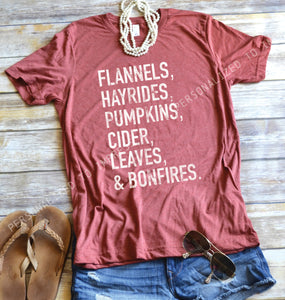 Flannels, Hayrides, Pumpkins, Cider, Leaves & Bonfires - Fall Shirt